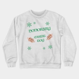 Honorary Misfit Toy Crewneck Sweatshirt